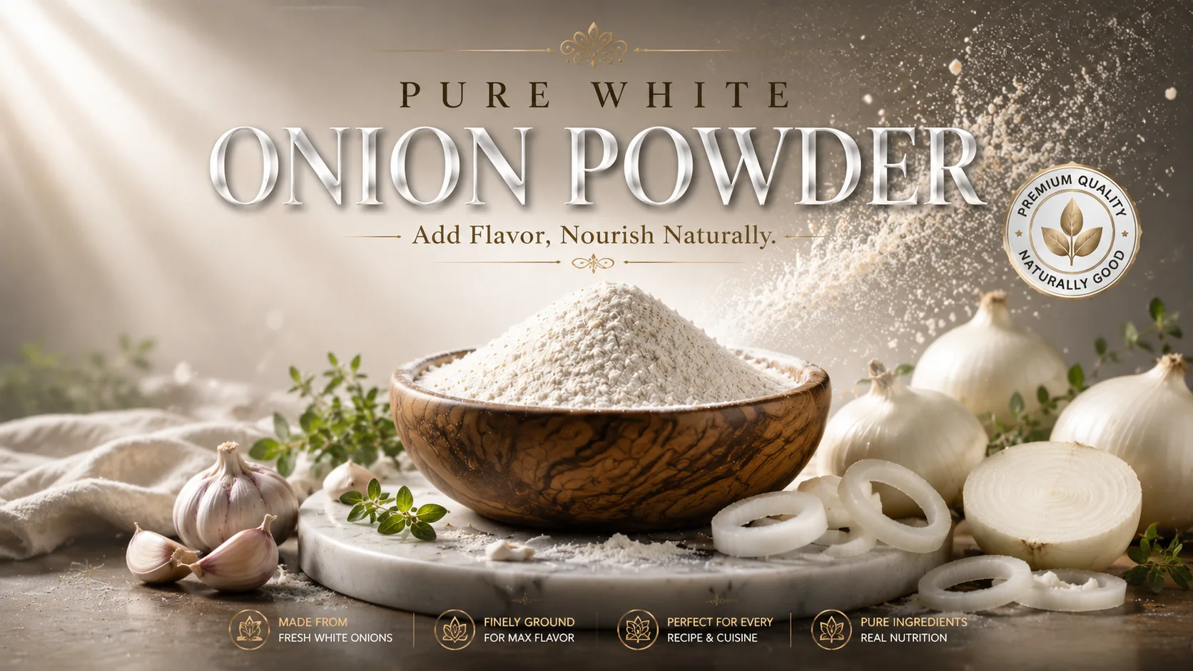 Pure White Onion Powder Add Flavor, Nourish Naturally.